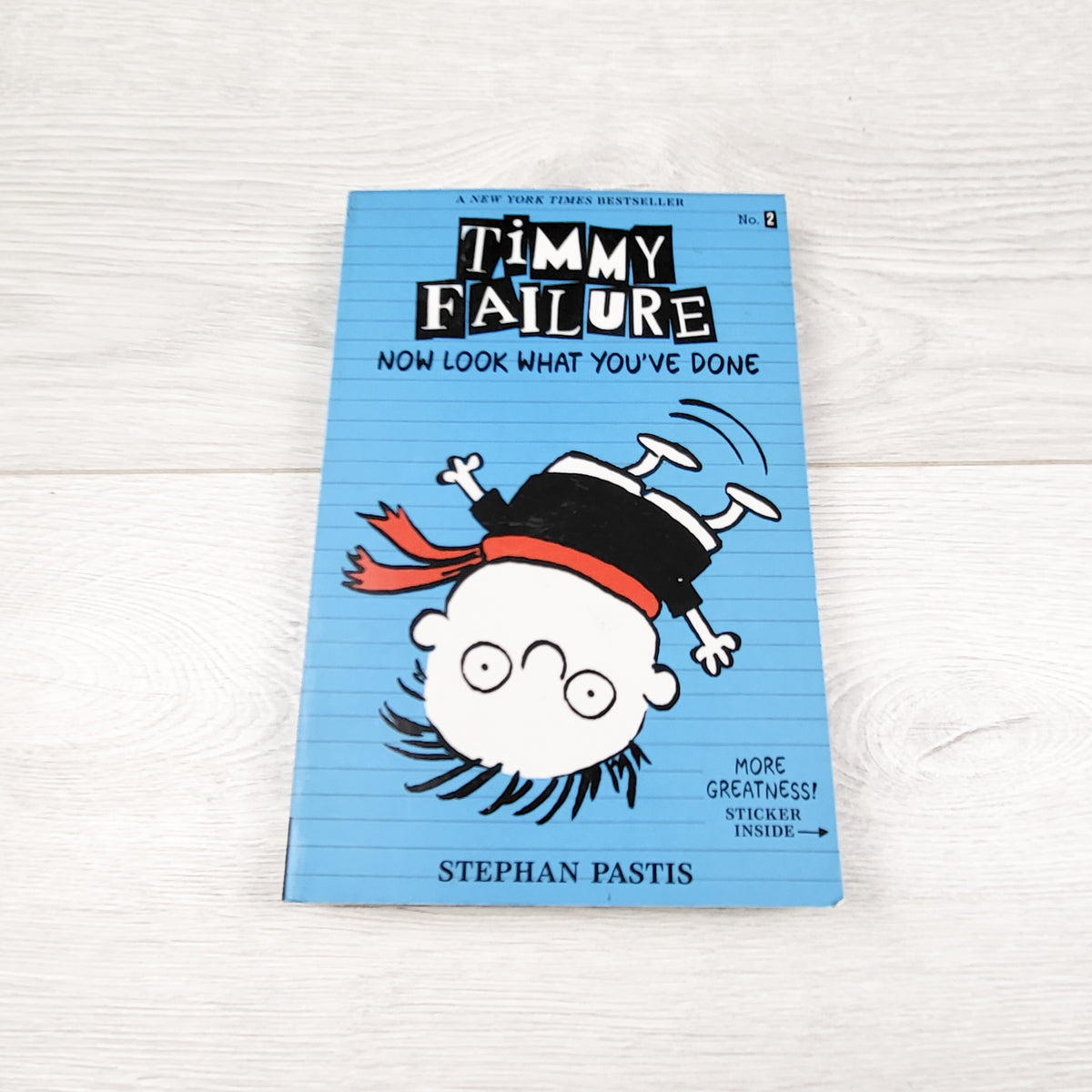 Timmy Failure: Now Look What You've Done. Soft cover chapter book
