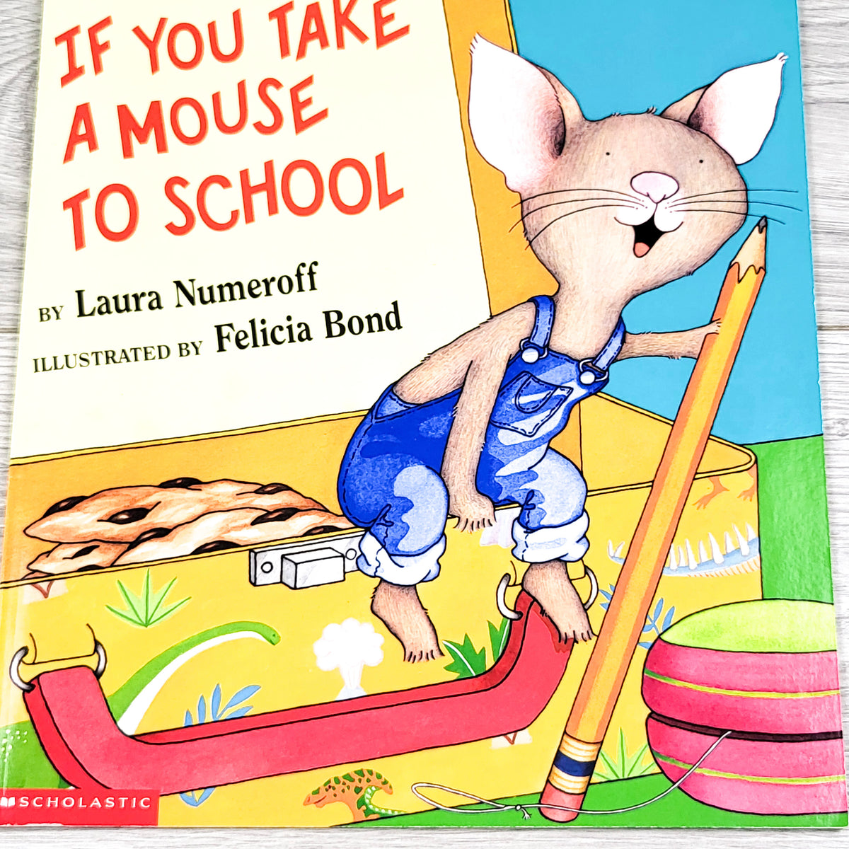 If You Take a Mouse to School. Soft cover book