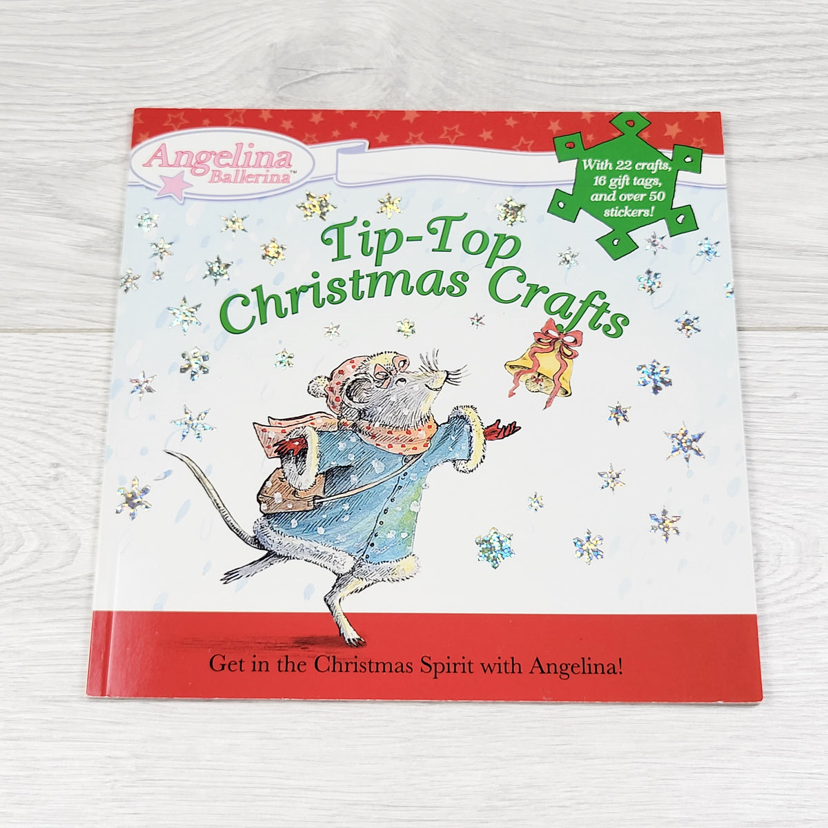 Angelina Ballerina: Tip-Top Christmas Crafts - soft cover book