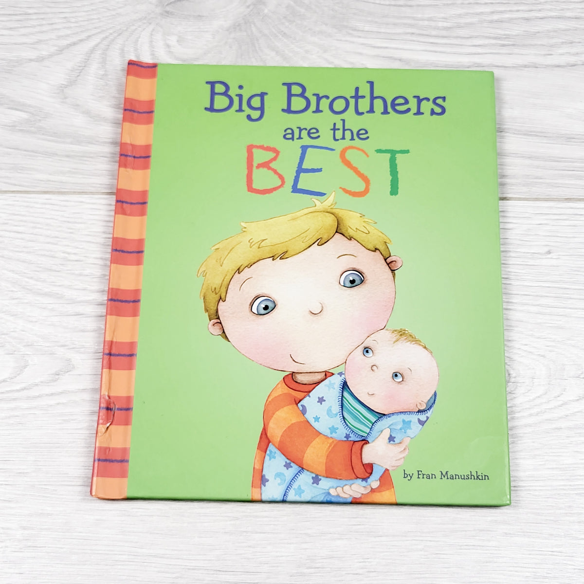 Big Brothers Are the Best - hardcover book