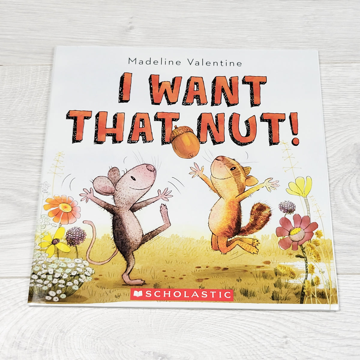 I Want That Nut - soft cover book